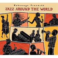 Putumayo CD - Jazz around the world