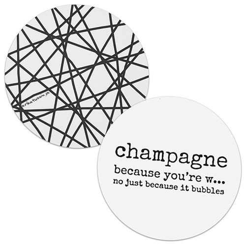 Glasunderlägg - Champagne (2-pack), Because you're w...